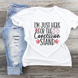 I'm Just Here for the Concession Stand Tshirt